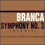 Glenn Branca: Symphony No. 3 "Gloria"