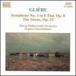 Glière: Symphony No. 1, Op. 8; The Sirens, Op. 33