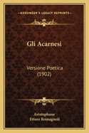 Gli Acarnesi: Versione Poetica (1902)