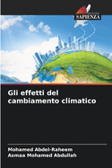 Gli effetti del cambiamento climatico