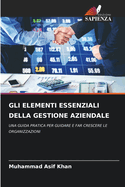 Gli Elementi Essenziali Della Gestione Aziendale