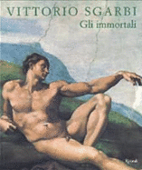 Gli Immortali - Sgarbi, Vittorio