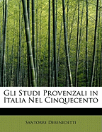 Gli Studi Provenzali in Italia Nel Cinquecento