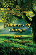 Glimmers of Change (# 7 in the Bregdan Chronicles Historical Fiction Romance Ser