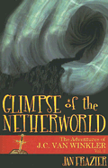 Glimpse of the Netherworld