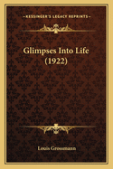 Glimpses Into Life (1922)