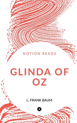 Glinda of Oz - Frank, L