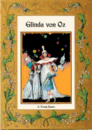 Glinda Von Oz - Die Oz-B?cher Band 14