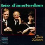 Glinka:Trio Pathétique; Beethoven:Trio for Piano, Clarinet & Cello