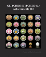 Glitchen Stitchen 003 Achievements 003