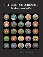 Glitchen Stitchen 004 Achievements 004