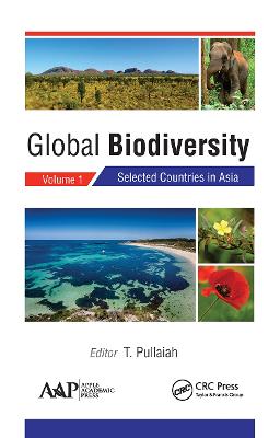 Global Biodiversity: Volume 1: Selected Countries in Asia - Pullaiah, T (Editor)