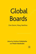 Global Boards: One Desire, Many Realities