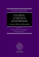 Global Cartels Handbook: Leniency: Policy and Procedure