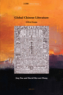 Global Chinese Literature: Critical Essays