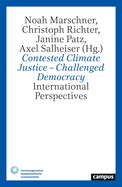 Global Climate Justice-Challenged Democracy: International Perspectives Volume 9