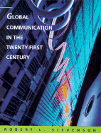 Global Communication in the Twenty-First Century