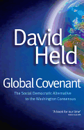 Global Covenant: The Social Democratic Alternative to the Washington Consensus