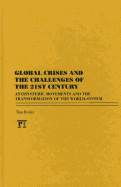 Global Crises and the Challenges of the 21st Century