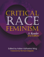 Global Critical Race Feminism: An International Reader