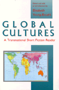 Global Cultures: A Transnational Short Fiction Reader