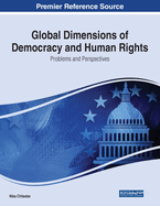 Global Dimensions of Democracy and Human Rights: Problems and Perspectives
