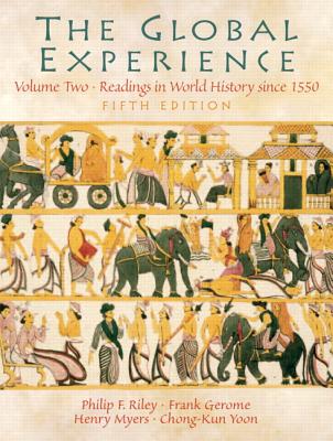 Global Experience, The, Volume 2 - Riley, Philip F., and Gerome, Frank, and Myers, Henry