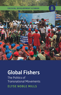 Global Fishers: The Politics of Transnational Movements