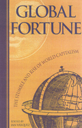 Global Fortune: The Stumble and Rise of World Capitalism