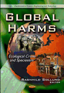 Global Harms: Ecological Crime and Speciesism