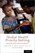 Global Health Priority-Setting: Beyond Cost-Effectiveness