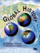 Global History: Geopolitical Patterns and Cultural Diffusion - Garnsey, Wayne, and Kime, Sue Ann, and Stich, Paul