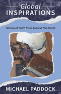 Global Inspirations: Stories of Faith from Around the World