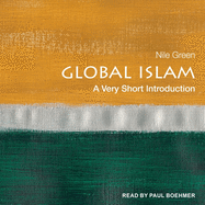 Global Islam: A Very Short Introduction