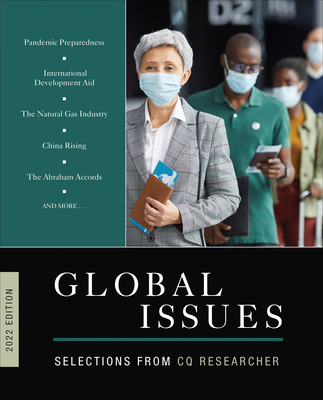 Global Issues 2022 Edition: Selections from CQ Researcher - Cq Researcher (Editor)