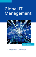 Global It Management: A Practical Approach