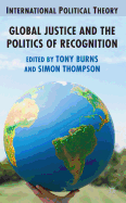 Global Justice and the Politics of Recognition