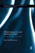 Global Literacy in Local Learning Contexts: Connecting Home and School