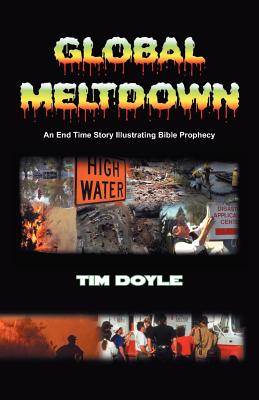 Global Meltdown - Doyle, Timothy Aloysius