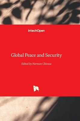 Global Peace and Security - Chivasa, Norman (Editor)