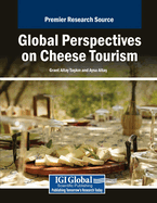 Global Perspectives on Cheese Tourism