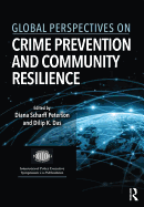 Global Perspectives on Crime Prevention and Community Resilience