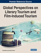 Global Perspectives on Literary Tourism and Film-Induced Tourism