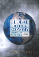 Global Political Economy: Theory and Practice - Cohn, Theodore H, Professor