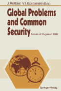 Global Problems and Common Security: Annals of Pugwash 1988