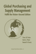 Global Purchasing and Supply Management: Fulfill the Vision