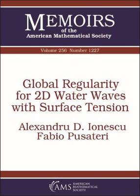 Global Regularity for 2D Water Waves with Surface Tension - Ionescu, Alexandru D., and Pusateri, Fabio