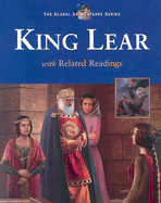 Global Shakespeare: King Lear : Student Edition - Scott, Tim, and Saliani, Dom, and Ferguson, Chris