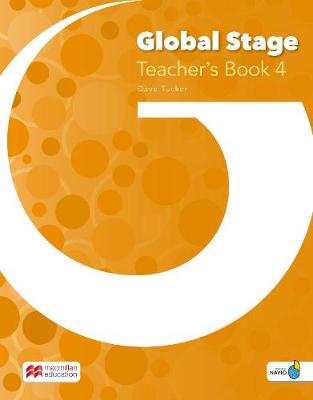 Global Stage Level 4 Teacher's Book with Navio App - Tucker, Dave