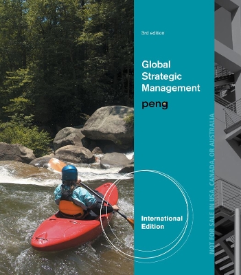 Global Strategic Management, International Edition - Peng, Mike